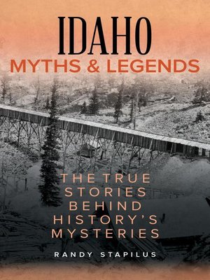 cover image of Idaho Myths and Legends